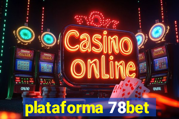 plataforma 78bet